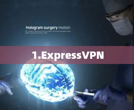 1.ExpressVPN