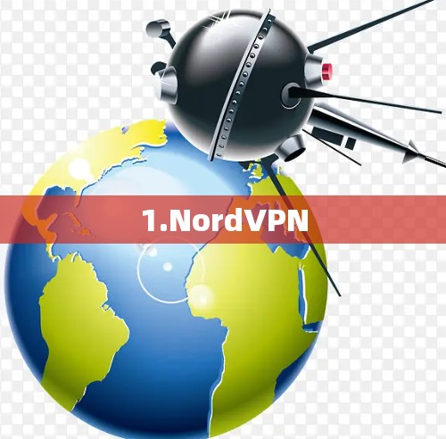 1.NordVPN 1.NordVPN